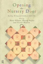 Cover of: Opening the nursery door: reading, writing, and childhood, 1600-1900