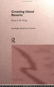 Cover of: Creating island resorts by Brian E. M. King