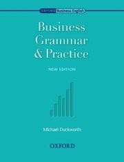 Cover of: Business Grammar and Practice (Oxford Business English) by Michael Duckworth