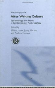Cover of: After Writing Culture: Epistemology and Praxis in Contemporary Anthropology (Asa Monographs)