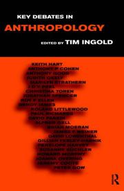 Cover of: Key debates in anthropology by edited by Tim Ingold.