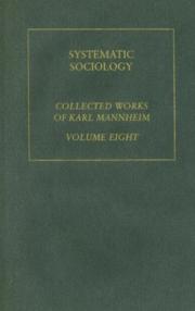 Cover of: Systematic Sociology: Karl Mannheim: Collected English Writings Volume 8 (Routledge Classics in Sociology)