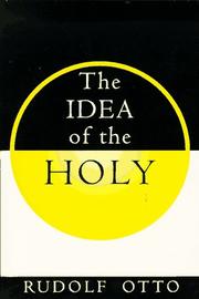 Cover of: The idea of the holy by Rudolf Otto