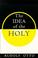 Cover of: The idea of the holy
