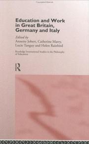 Cover of: Education and work in Great Britain, Germany, and Italy