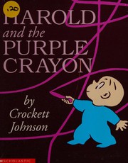 Cover of: Harold and the Purple Crayon by Crockett Johnson