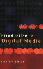 An introduction to digital media by Tony Feldman