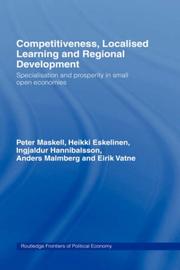 Cover of: Competitiveness, Localised Learning and Regional Development by Heikk Eskelinen