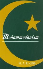 Cover of: Mohammedanism by H. A. R. Gibb
