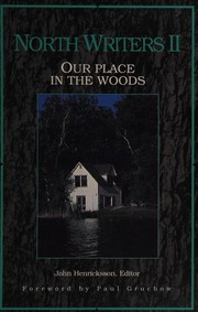 Cover of: North writers II: our place in the woods
