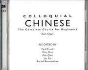 Colloquial Chinese by Qian Kan