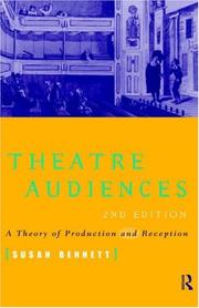 Cover of: Theatre audiences: a theory of production and reception