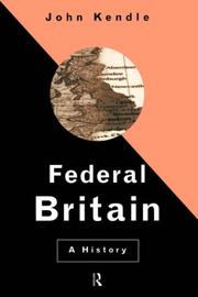 Cover of: Federal Britain by John Kendle
