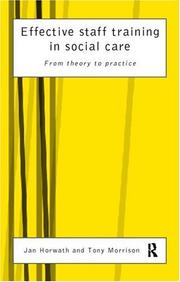 Cover of: Effective Staff Training in Social Care: From Theory to Practice