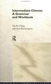 Cover of: Intermediate Chinese by Yip, Po-ching