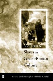 Cover of: Women and slaves in Greco-Roman culture by edited by Sandra R. Joshel and Sheila Murnaghan.