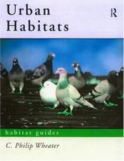 Cover of: Urban habitats by C. Philip Wheater