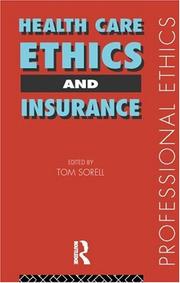Cover of: Health care, ethics and insurance