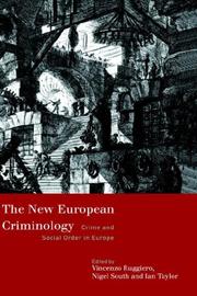 Cover of: The New European Criminology: Crime and Social Order in Europe