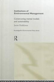 Cover of: Institutions in environmental management: constructing mental models in sustainability