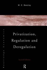 Cover of: Privatization, Regulation and Deregulation