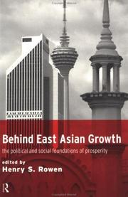Cover of: Behind East Asian Growth: The Political and Social Foundations of Prosperity