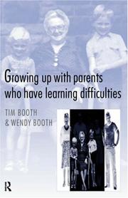Growing up with parents who have learning difficulties by Timothy A. Booth