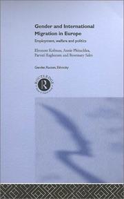 Cover of: Gender and international migration in Europe: employment, welfare, and politics