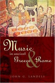 Cover of: Music in ancient Greece and Rome by John G. Landels