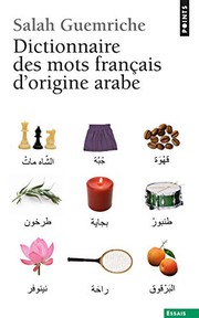 Cover of: Dictionnaire Des Mots Franais D'Origine Arabe.