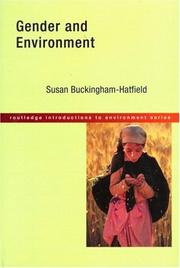 Cover of: Gender and Environment (Routledge Introductions to Environment) by BuckingHam-Hatf