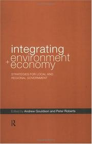 Integrating Environment and Economy by A. Gouldson