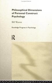 Cover of: Philosophical dimensions of personal construct psychology by Warren, William