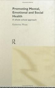 Cover of: Mental, Emotional and Social Health Promoting School by Katherine Weare