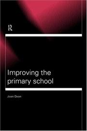 Cover of: Improving the primary school
