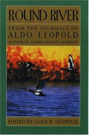 Cover of: Round River: from the journals of Aldo Leopold.