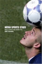 Cover of: Media Sport Stars: Masculinities and Moralities