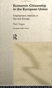 Cover of: Economic citizenship in the European Union: employment relations in the new Europe