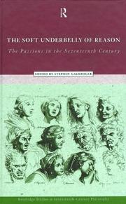 Cover of: The soft underbelly of reason by edited by Stephen Gaukroger.