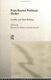 Cover of: Post-Soviet Political Order: Conflict and State Building