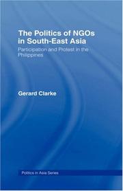 Cover of: The Politics of NGOs in S.E. Asia: Participation and Protest in the Philippines (Politics in Asia Series)