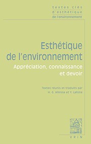 Cover of: Textes clés d'esthétique de l'environnement: Appréciation, connaissance et devoir