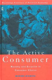 Cover of: The Active Consumer: Novelty and Surprise in Consumer Choice (Routledge Frontiers of Political Economy)