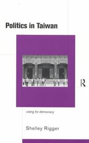 Cover of: Politics in Taiwan by Shelley Rigger