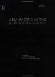Asia-Pacific in the new world order by Anthony G. McGrew