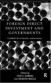 Cover of: Foreign direct investment and governments: catalysts for economic restructuring