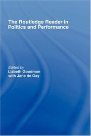 Cover of: Routledge Reader in Politics and Performance by L. Goodman