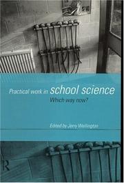 Cover of: Practical Work in School Science: Which way now?