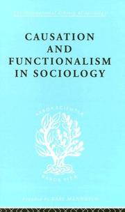Cover of: Causation and Functionalism in Sociology: International Library of Sociology A: Social Theory and Methodology (International Library of Sociology)