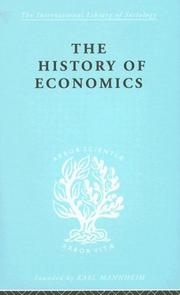 Cover of: The History of Economics: International Library of Sociology B: Economics and Society (International Library of Sociology)